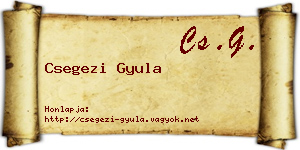 Csegezi Gyula névjegykártya